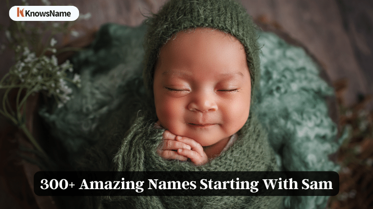 300+ Amazing Names Starting With Sam